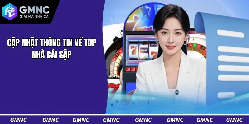 Cập nhật thông tin về top nhà cái sập