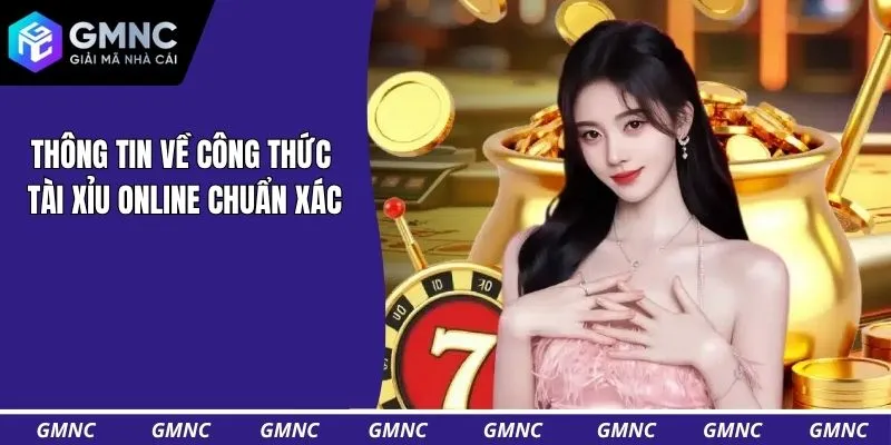Thông tin về công thức tài xỉu online chuẩn xác